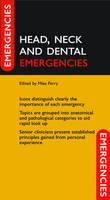 Head, Neck and Dental Emergencies