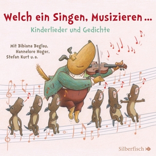 Welch ein Singen, Musizieren... Kinderlieder und Gedichte