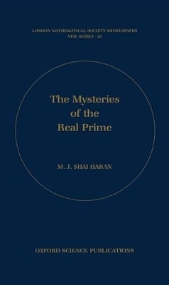 The Mysteries of the Real Prime - M.J. Shai Haran