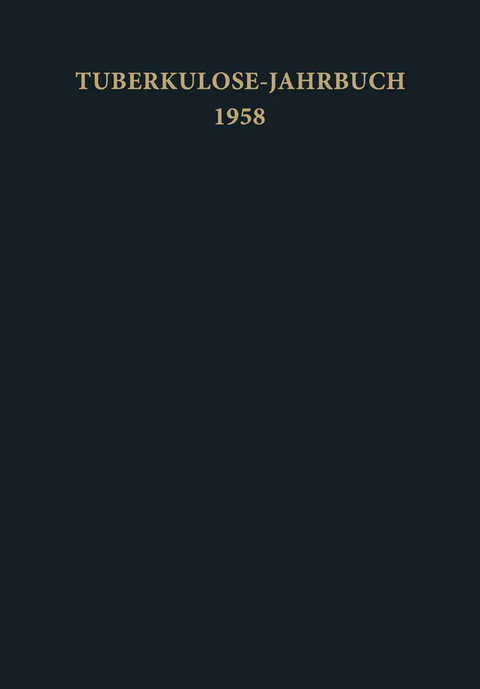 Tuberkulose-Jahrbuch 1958 - 