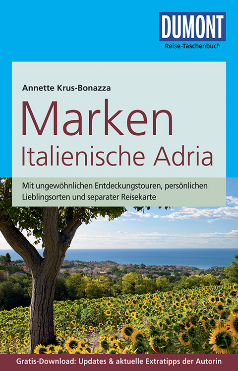 DuMont Reise-Taschenbuch Reisef&uuml;hrer Marken, Italienische Adria - Annette Krus-Bonazza