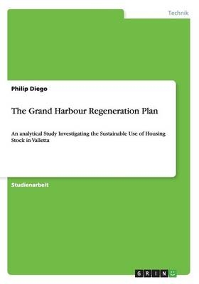 The Grand Harbour Regeneration Plan