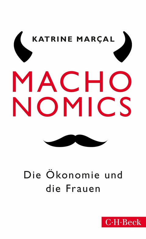Machonomics - Katrine Mar&ccedil;al