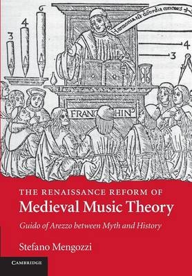 The Renaissance Reform of Medieval Music Theory