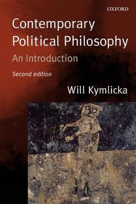 Contemporary Political Philosophy - Will Kymlicka
