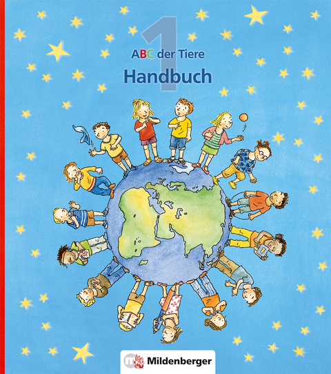 ABC der Tiere 1 &ndash; Handbuch &middot; Ausgabe Bayern - Rosemarie Handt, Klaus Kuhn, Kerstin Mrowka-Nienstedt