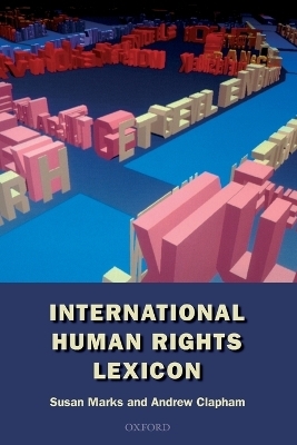 International Human Rights Lexicon -  Marks,  Clapham
