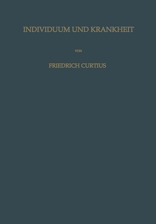 Individuum und Krankheit