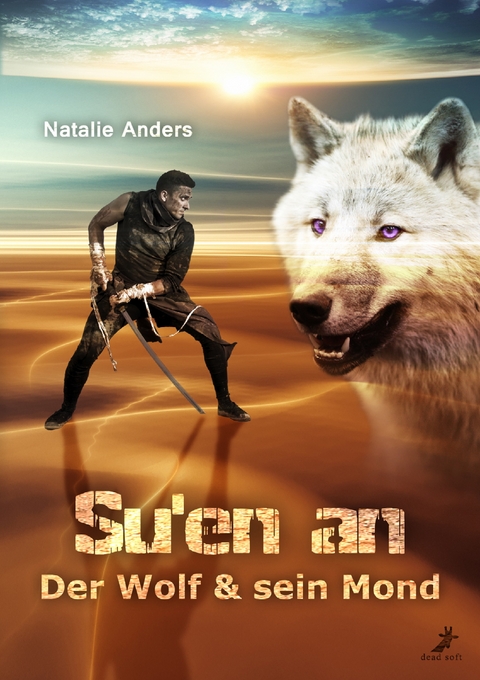 Su'en an - Der Wolf und sein Mond - Natalie Anders
