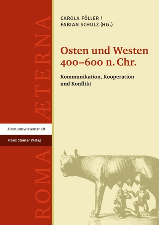 Osten und Westen 400–600 n. Chr.