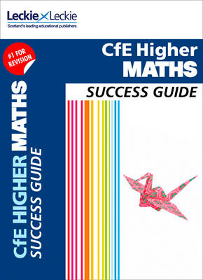 Higher Maths Revision Guide - Ken Nisbet,  Leckie