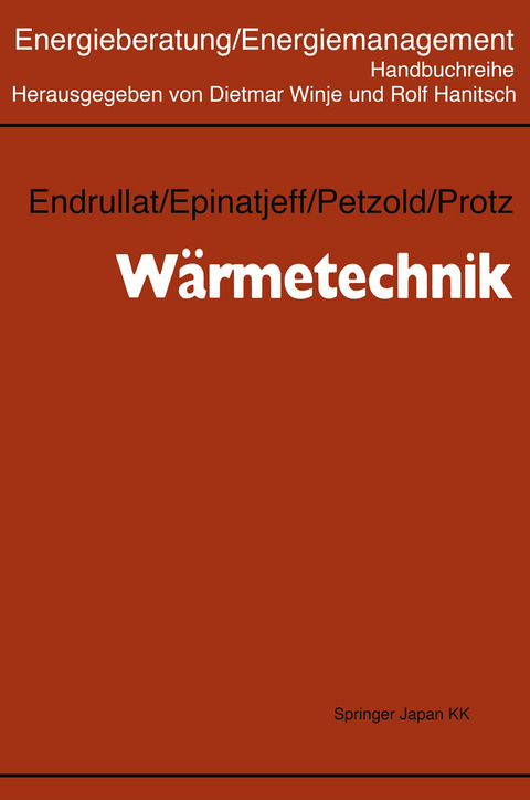 W&auml;rmetechnik - Klaus Endrullat, Peter Epinatjeff, Dieter Petzold, Hubertus Protz