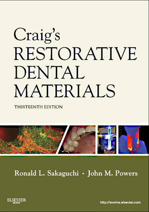 Craig's Restorative Dental Materials - E-Book -  John M. Powers,  Ronald L. Sakaguchi