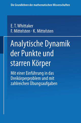 Analytische Dynamik der Punkte und Starren Körper