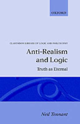 Anti-Realism and Logic