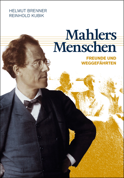 Mahlers Menschen - Helmut Brenner, Reinhold Kubik