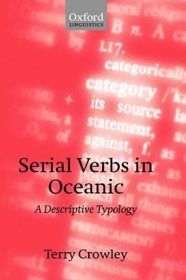 Serial Verbs in Oceanic - The late Terry Crowley