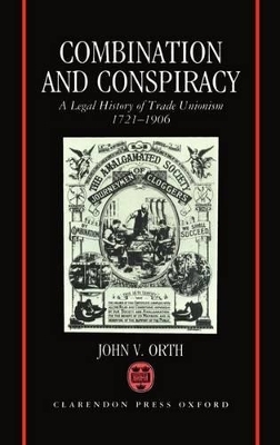 Combination and Conspiracy - John V. Orth