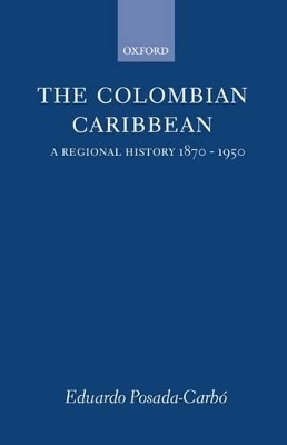 The Colombian Caribbean - Eduardo Posada-Carb&oacute;