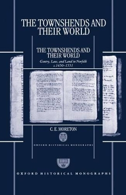 The Townshends and their World - C. E. Moreton