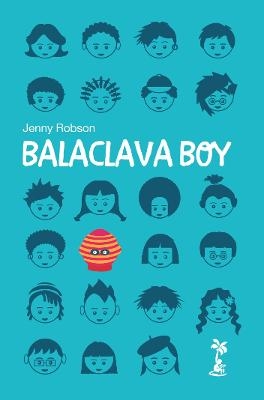 Balaclava Boy - Jenny Robson