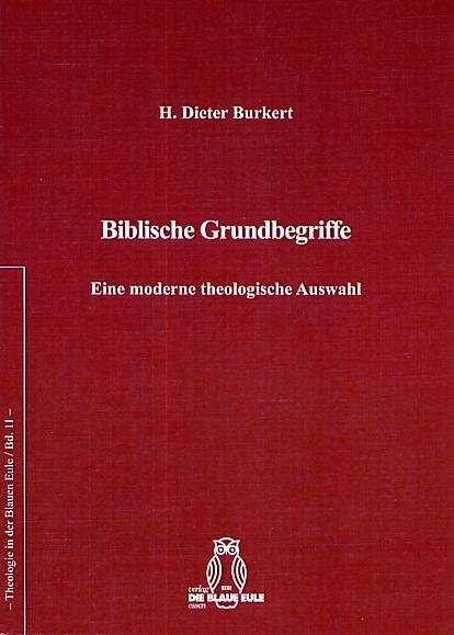 Biblische Grundbegriffe - Hans D. Burkert