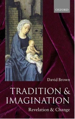 Tradition and Imagination - David Brown