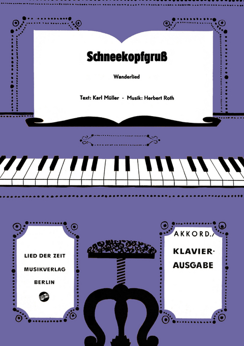 Schneekopfgru&szlig; - Herbert Roth, Karl M&uuml;ller