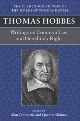 Thomas Hobbes: Writings on Common Law and Hereditary Right