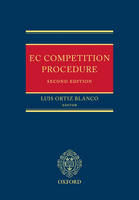 EC Competition Procedure - Konstantin J. Jorgens, Jean-Paul Keppenne, Marcos Araujo Boyd, Jose Luis Buendia Sierra, Kieron Beal