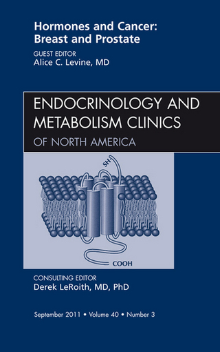 Hormones and Cancer: Breast and Prostate, An Issue of Endocrinology and Metabolism Clinics of North America