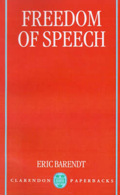 Freedom of Speech - Eric Barendt