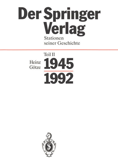 Der Springer-Verlag - Heinz G&ouml;tze