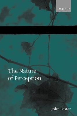 The Nature of Perception - The late John Foster