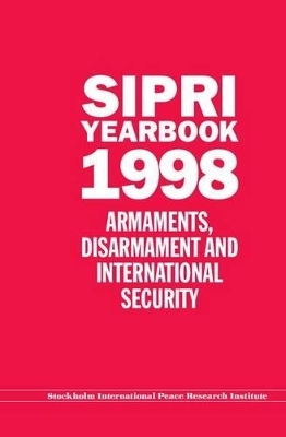 SIPRI Yearbook 1998 -  Stockholm International Peace Research Institute