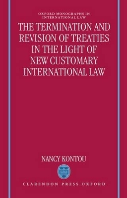 The Termination and Revision of Treaties in the Light of New Customary International Law
