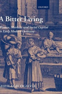 A Bitter Living - Sheilagh Ogilvie
