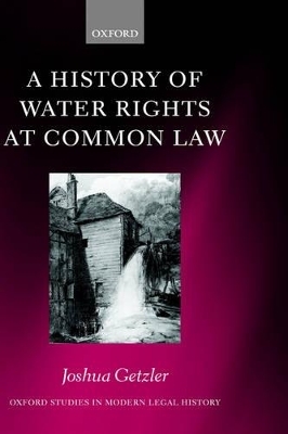 A History of Water Rights at Common Law