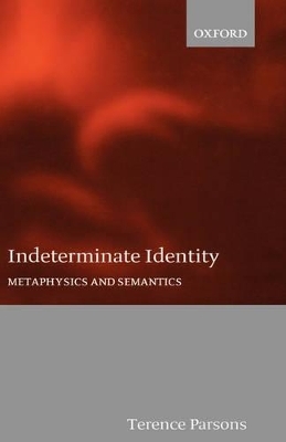 Indeterminate Identity - Terence Parsons
