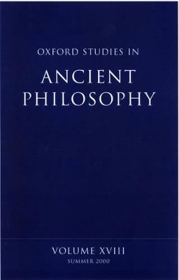 Oxford Studies in Ancient Philosophy: Volume XVIII