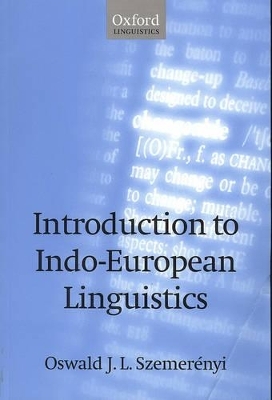 Introduction to Indo-European Linguistics - Oswald J. L. Szemerényi