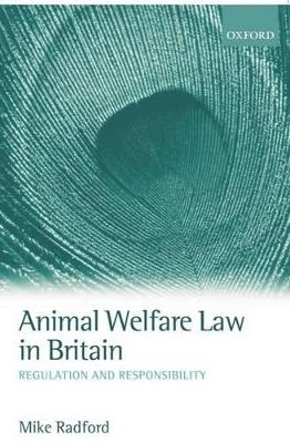 Animal Welfare Law in Britain -  Radford