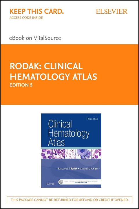 Clinical Hematology Atlas - E-Book -  Jacqueline H. Carr,  Bernadette F. Rodak