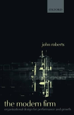 The Modern Firm - John Roberts