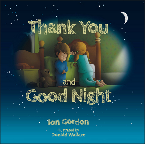Thank You and Good Night - Jon Gordon