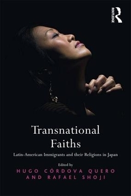Transnational Faiths - Hugo C&oacute;rdova Quero, Rafael Shoji