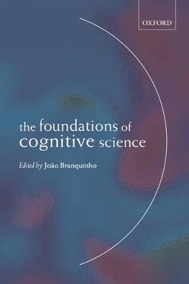 The Foundations of Cognitive Science - 