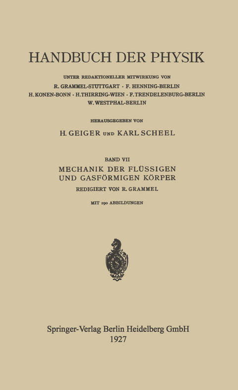 Mechanik der Fl&uuml;ssigen und Gasf&ouml;rmigen K&ouml;rper - Jakob Ackeret, Albert Betz, Philipp Forchheimer, Andreas Gyemant, L. Hopf, Max G. Lagally, R. Grammel
