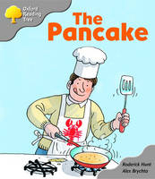 Oxford Reading Tree: Stage 1: First Words Storybooks: the Pancake - Roderick Hunt