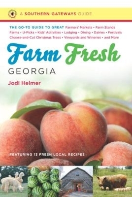 Farm Fresh Georgia - Jodi Helmer